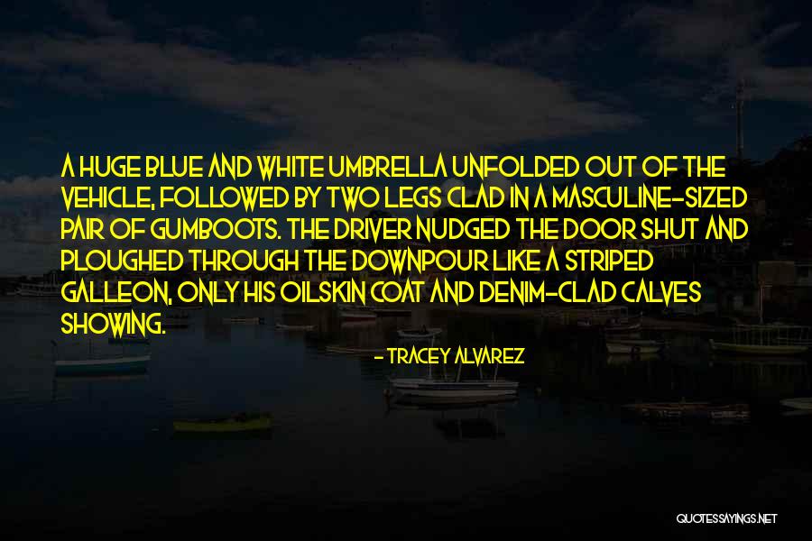 Pair Of Legs Quotes By Tracey Alvarez Pair Of Legs Quotes By Tracey Alvarez