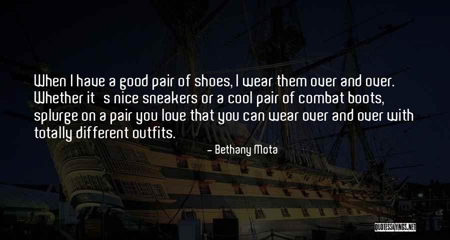 Pair Of Shoes Love Quotes By Bethany Mota