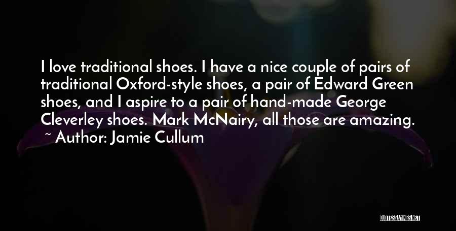 Pair Of Shoes Love Quotes By Jamie Cullum