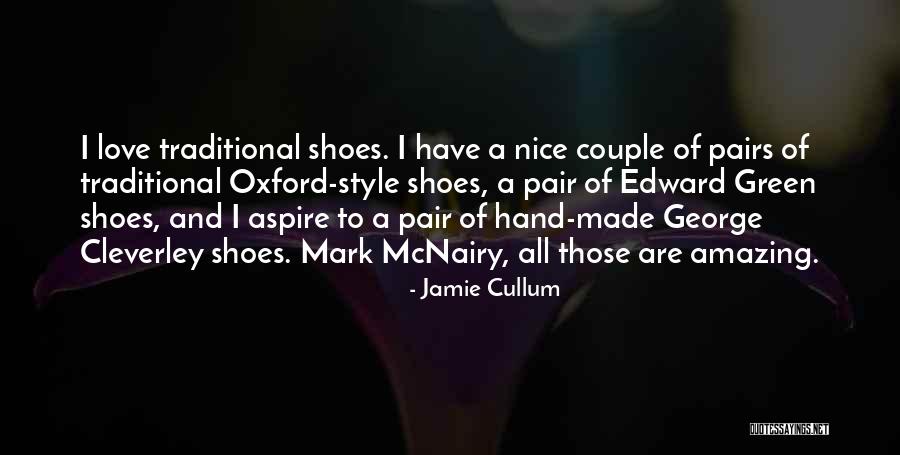 Pair Of Shoes Love Quotes By Jamie Cullum