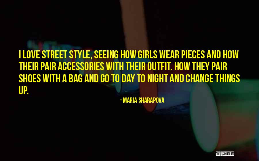 Pair Of Shoes Love Quotes By Maria Sharapova