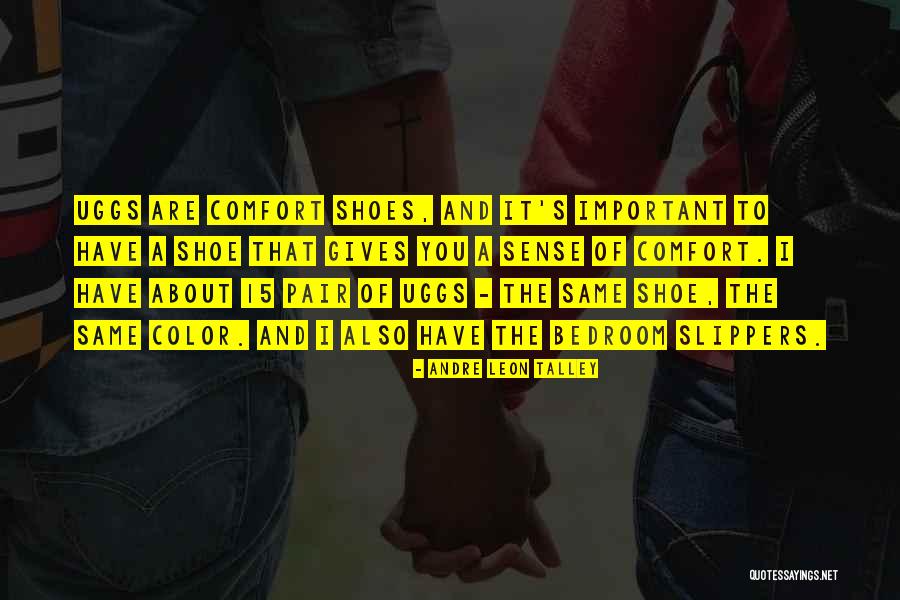 Pair Of Shoes Quotes By Andre Leon Talley Pair Of Shoes Quotes By Andre Leon Talley