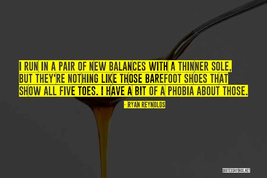 Pair Of Shoes Quotes By Ryan Reynolds Pair Of Shoes Quotes By Ryan Reynolds