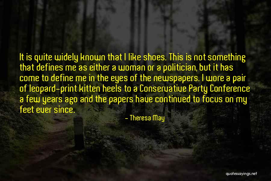 Pair Of Shoes Quotes By Theresa May