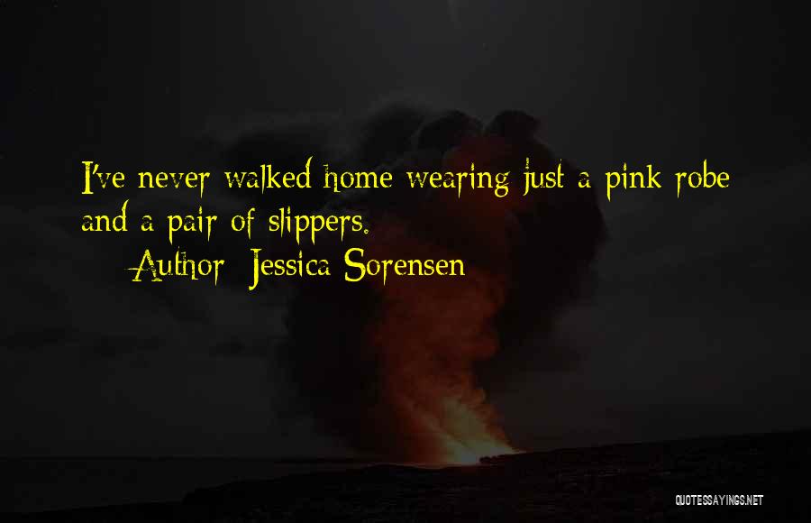 Pair Of Slippers Quotes By Jessica Sorensen