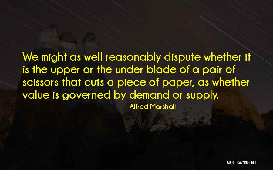 Pair Them Up Paper Quotes By Alfred Marshall Pair Them Up Paper Quotes By Alfred Marshall