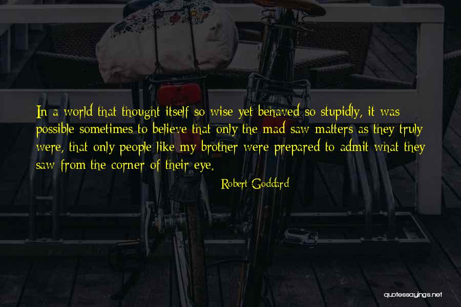 Paired Sales Quotes By Robert Goddard Paired Sales Quotes By Robert Goddard