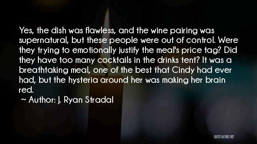 Pairing Quotes By J. Ryan Stradal