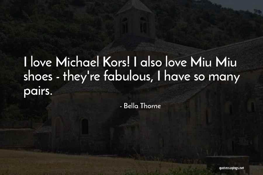 Pairs Of Love Quotes By Bella Thorne