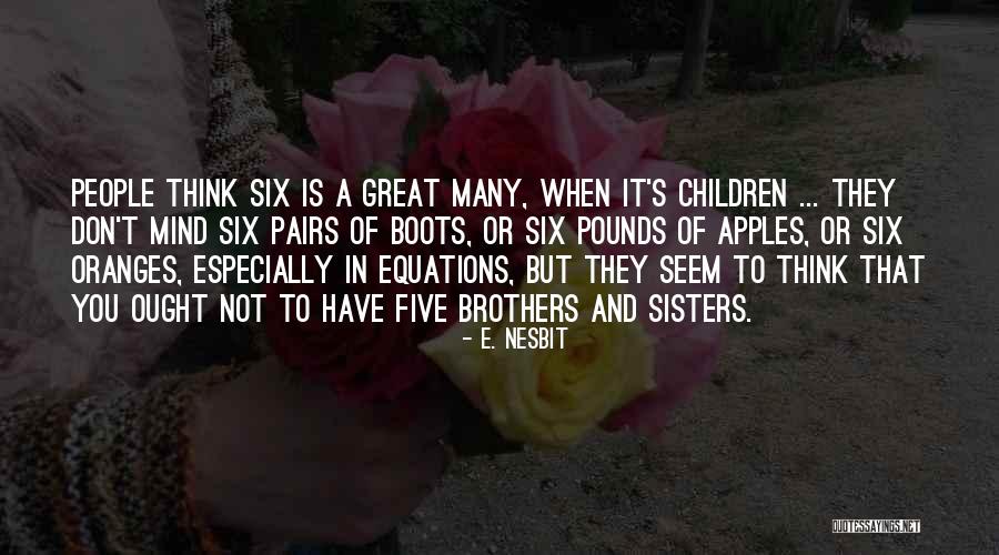 Pairs Of People Quotes By E. Nesbit Pairs Of People Quotes By E. Nesbit