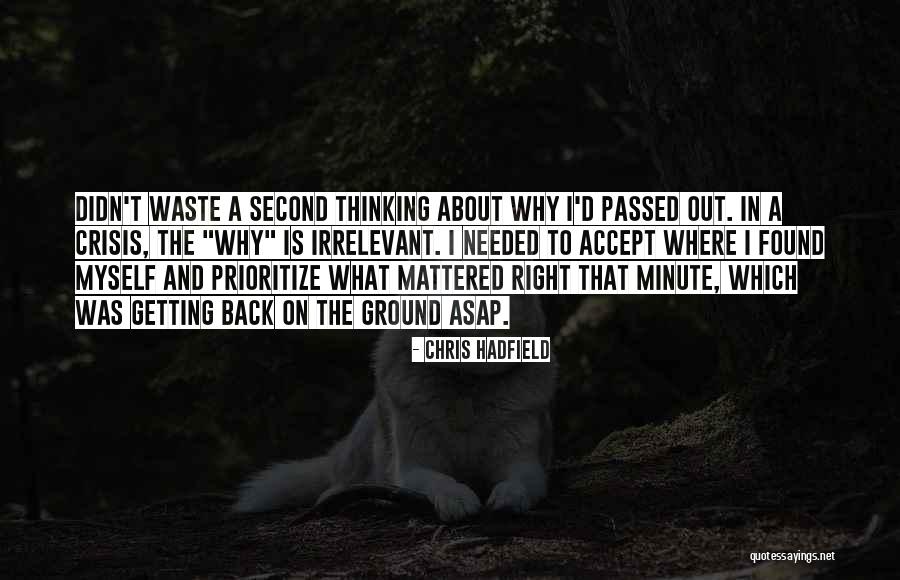 Paise Quotes By Chris Hadfield Paise Quotes By Chris Hadfield