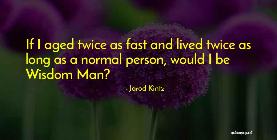 Paisii Quotes By Jarod Kintz Paisii Quotes By Jarod Kintz