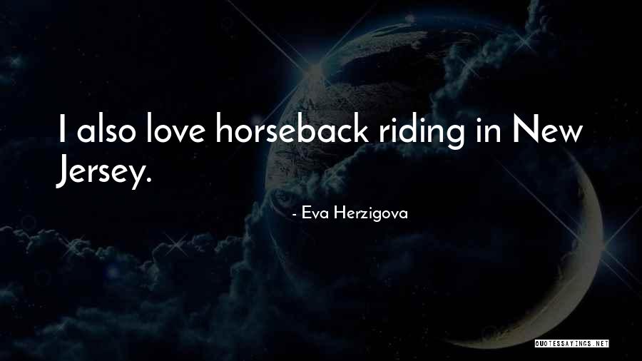 Pajarillo Barranqueno Quotes By Eva Herzigova Pajarillo Barranqueno Quotes By Eva Herzigova