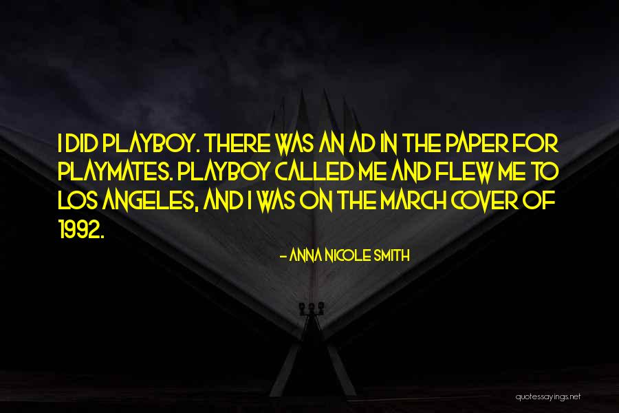 Pajaritos Quotes By Anna Nicole Smith Pajaritos Quotes By Anna Nicole Smith