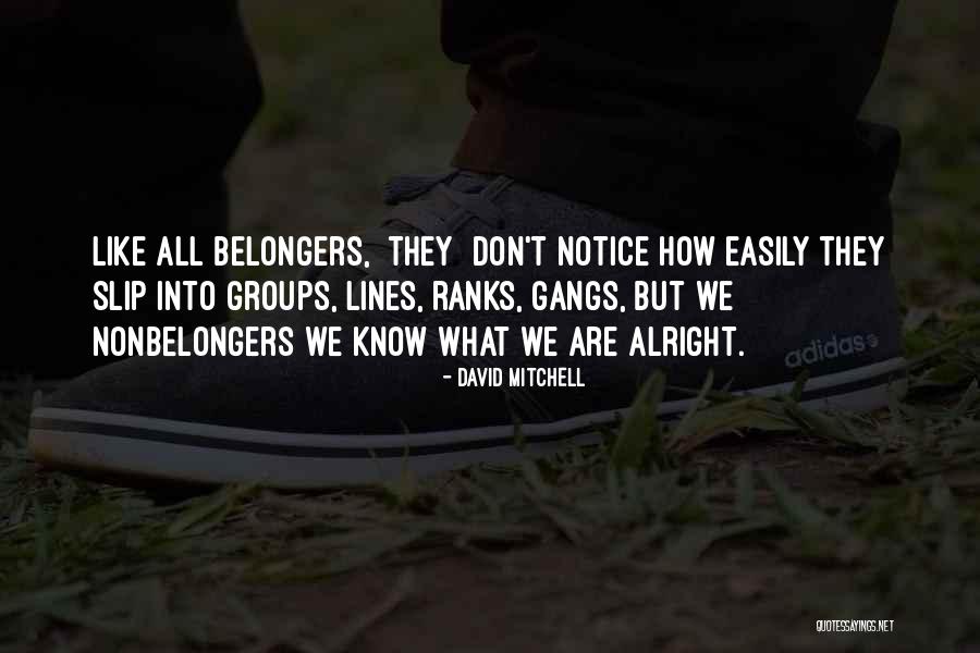 Pajkis Quotes By David Mitchell Pajkis Quotes By David Mitchell
