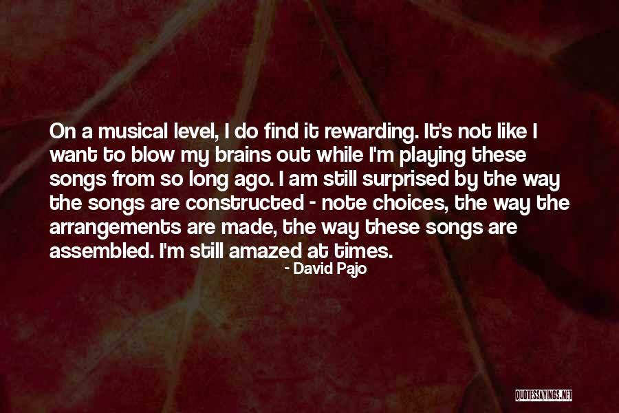 Pajo Quotes By David Pajo Pajo Quotes By David Pajo