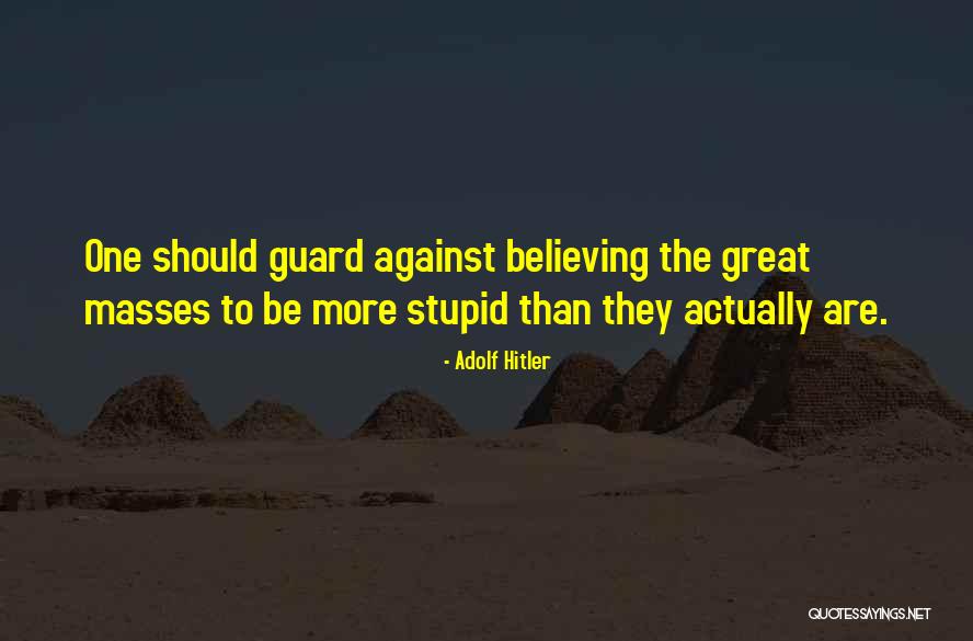 Pajonales Quotes By Adolf Hitler Pajonales Quotes By Adolf Hitler