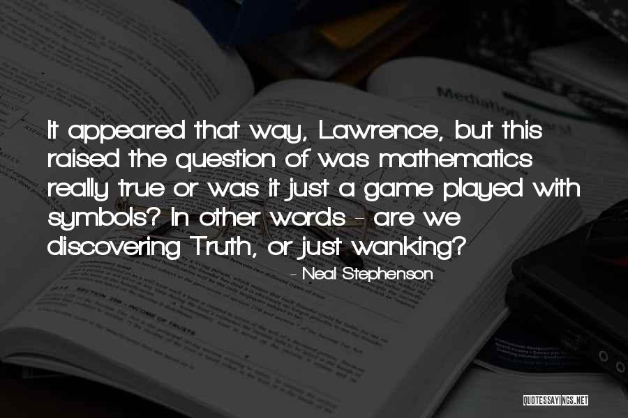 Pakean Mayit Quotes By Neal Stephenson Pakean Mayit Quotes By Neal Stephenson