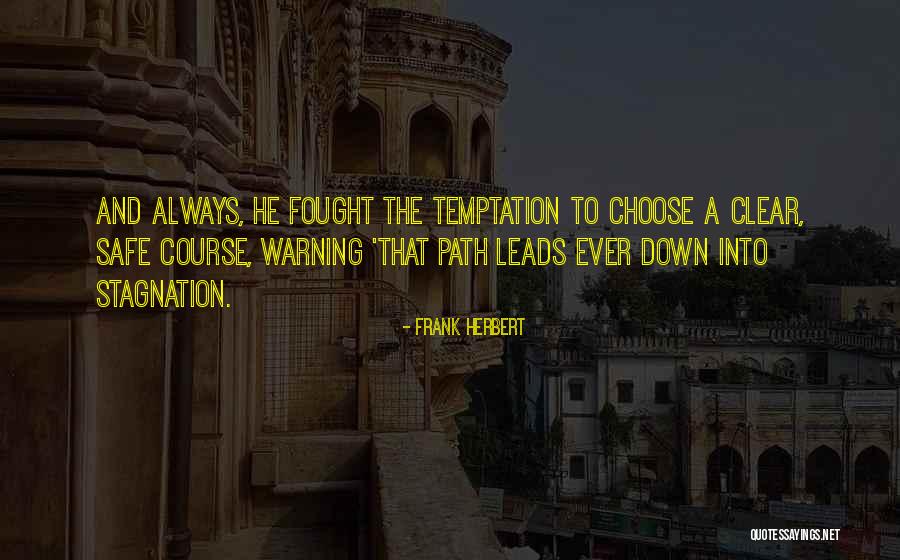 Pakhomova Ekaterina Quotes By Frank Herbert Pakhomova Ekaterina Quotes By Frank Herbert