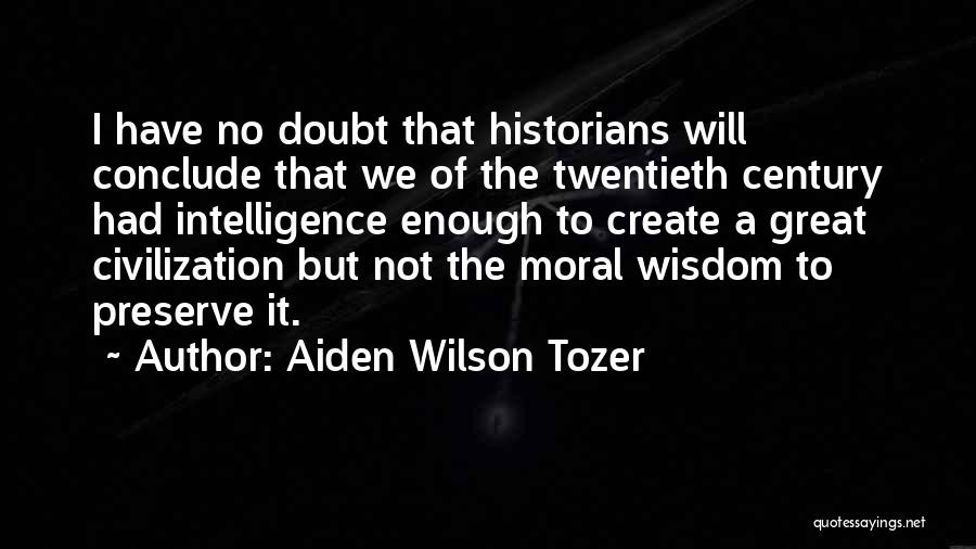 Pakiland Quotes By Aiden Wilson Tozer