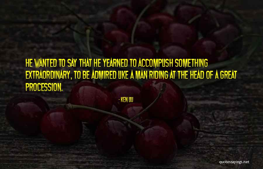Pakinee Ounsuwan Quotes By Ken Liu Pakinee Ounsuwan Quotes By Ken Liu