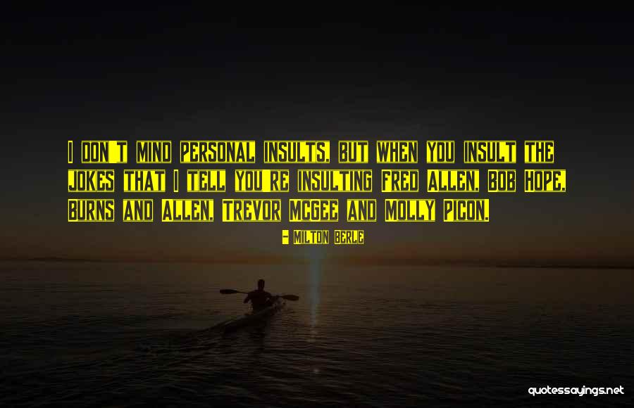 Pakiramdam In English Quotes By Milton Berle Pakiramdam In English Quotes By Milton Berle