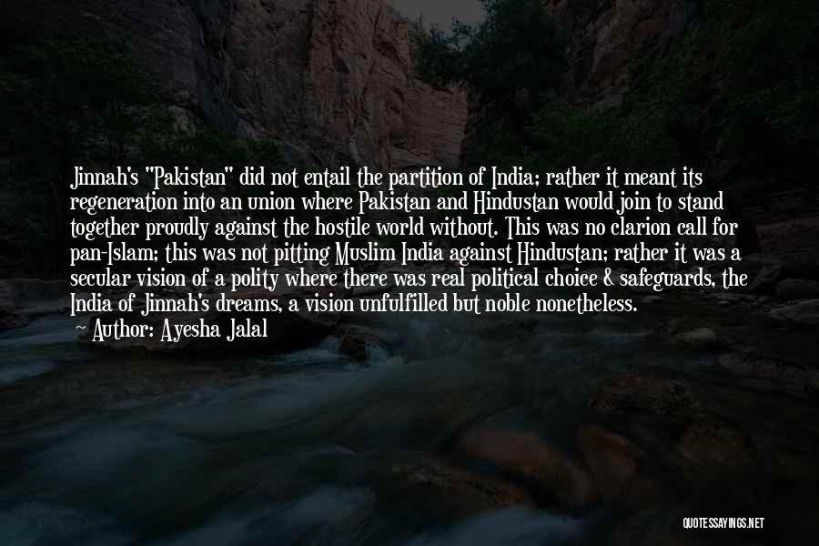 Pakistan And India Quotes By Ayesha Jalal