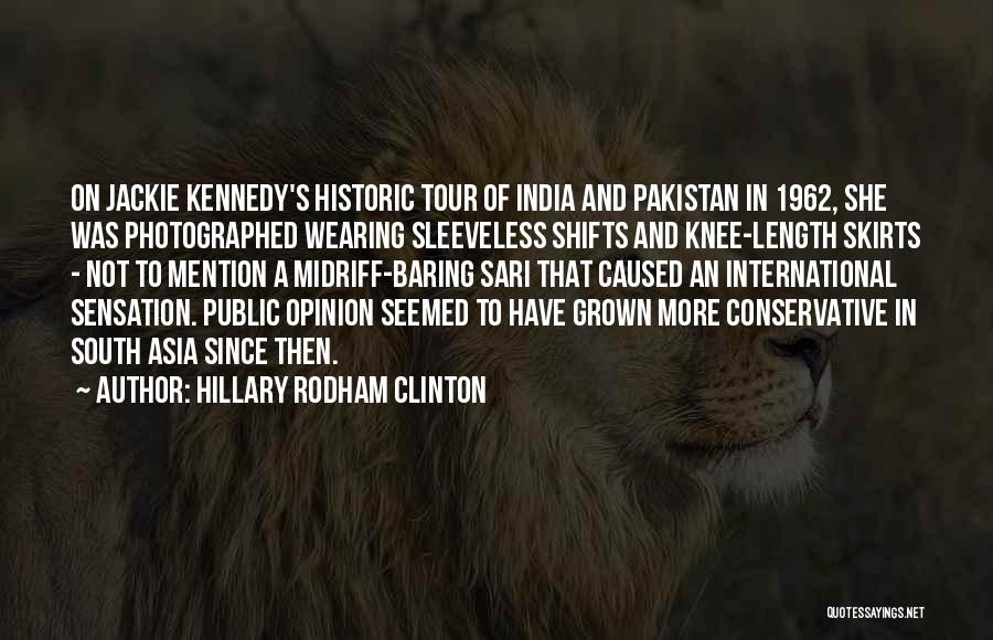 Pakistan And India Quotes By Hillary Rodham Clinton