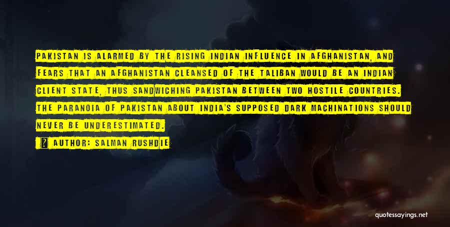 Pakistan And India Quotes By Salman Rushdie