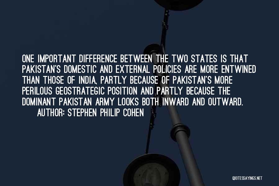 Pakistan And India Quotes By Stephen Philip Cohen