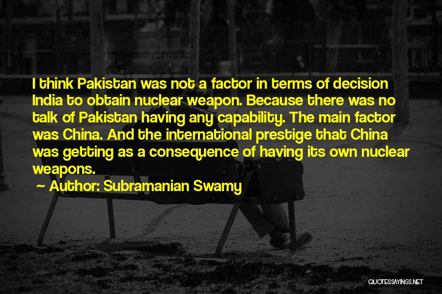 Pakistan And India Quotes By Subramanian Swamy