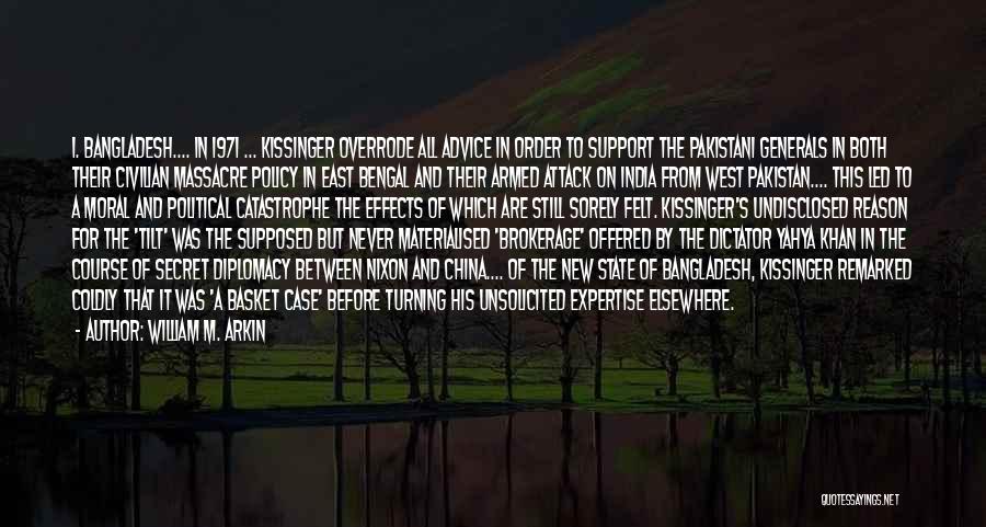 Pakistan And India Quotes By William M. Arkin