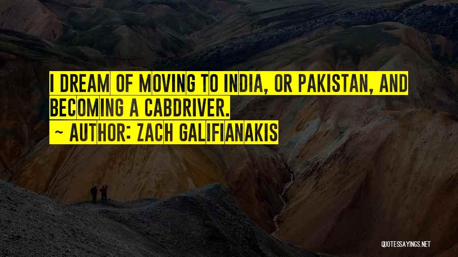 Pakistan And India Quotes By Zach Galifianakis