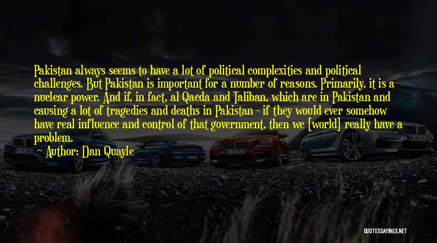 Pakistan Nuclear Quotes By Dan Quayle