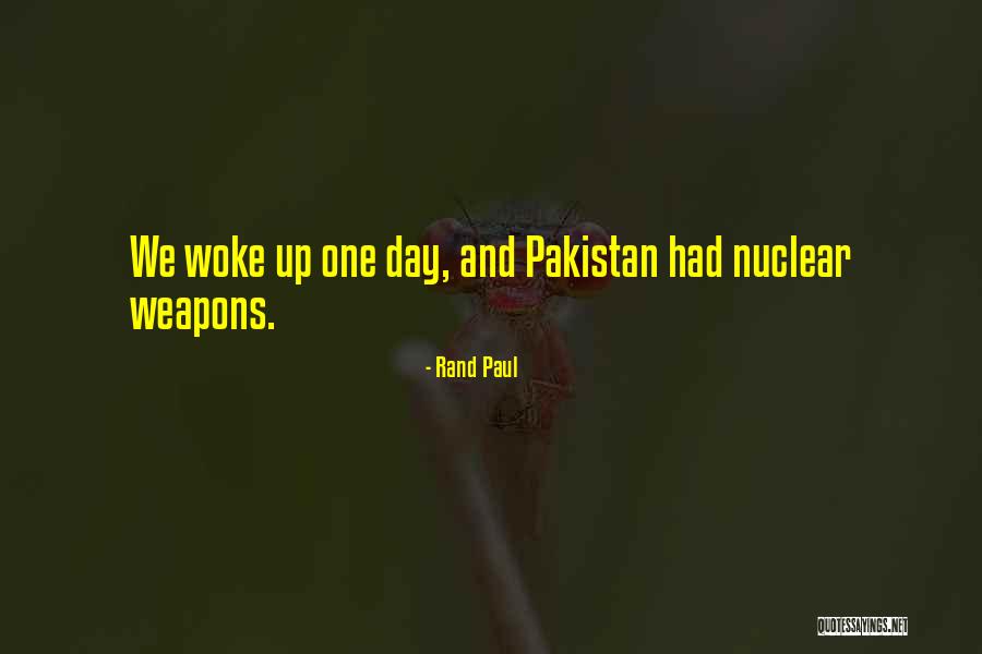 Pakistan Nuclear Quotes By Rand Paul