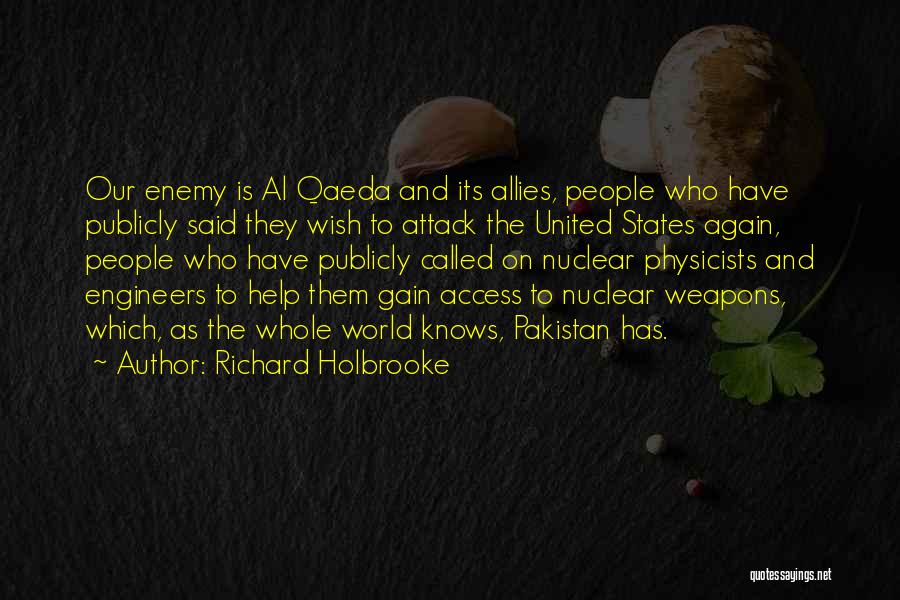 Pakistan Nuclear Quotes By Richard Holbrooke