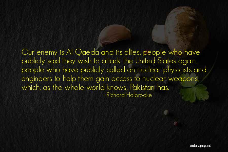 Pakistan Nuclear Quotes By Richard Holbrooke Pakistan Nuclear Quotes By Richard Holbrooke