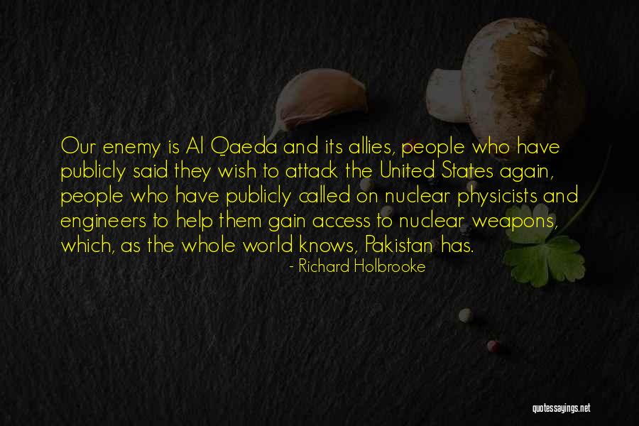 Pakistan Nuclear Quotes By Richard Holbrooke