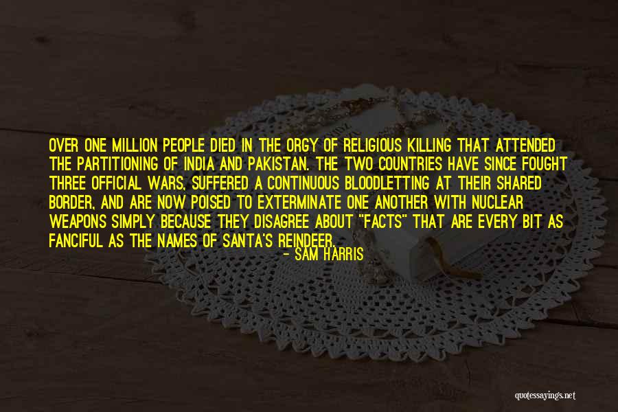 Pakistan Nuclear Quotes By Sam Harris