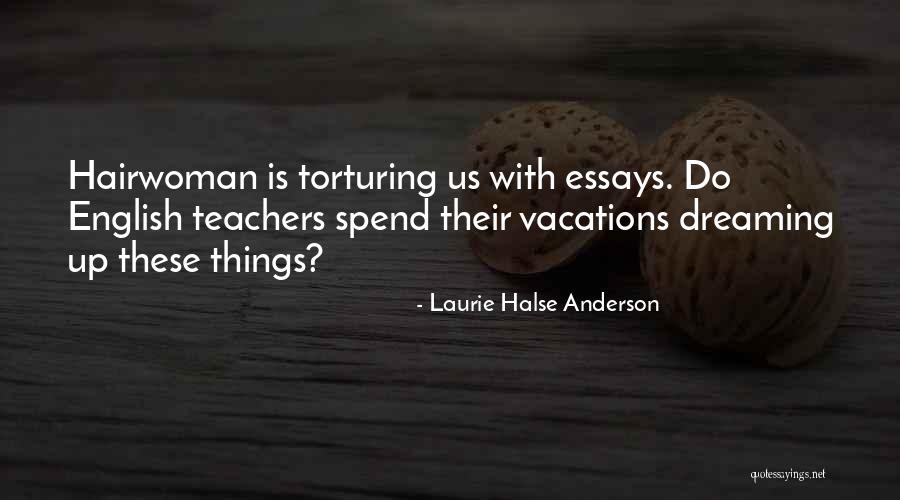 Pakjes Versturen Quotes By Laurie Halse Anderson Pakjes Versturen Quotes By Laurie Halse Anderson