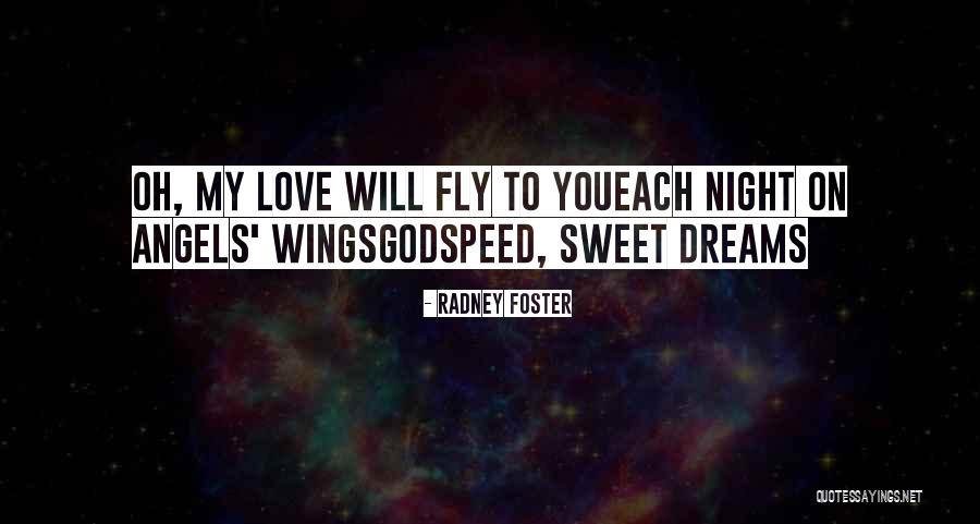 Pakketje Quotes By Radney Foster Pakketje Quotes By Radney Foster