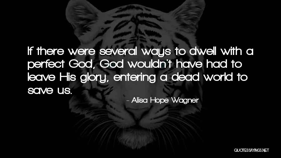 Paklab Quotes By Alisa Hope Wagner Paklab Quotes By Alisa Hope Wagner