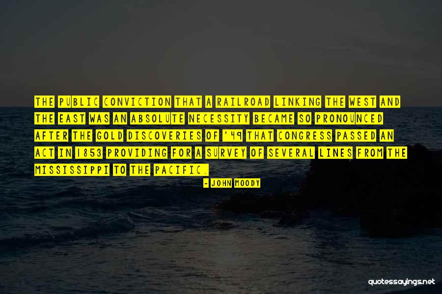 Paklausiausios Quotes By John Moody Paklausiausios Quotes By John Moody