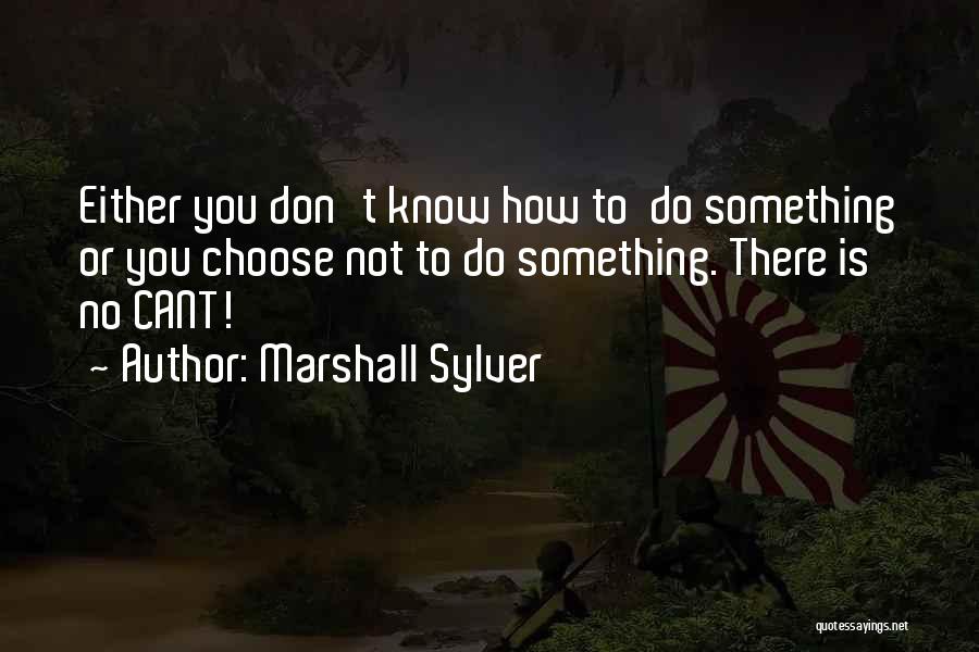 Pakulas Bake Quotes By Marshall Sylver