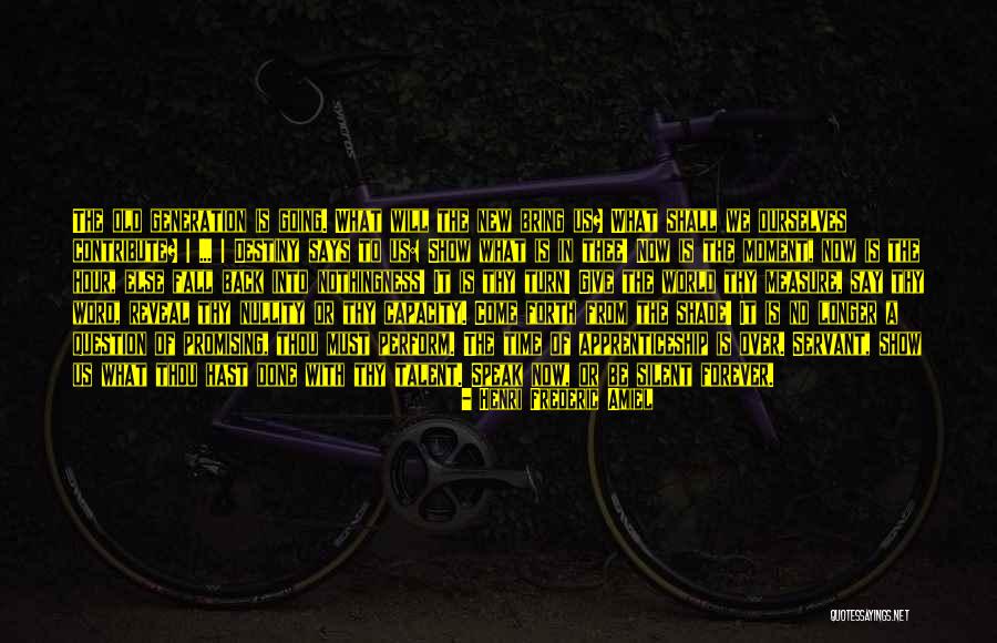 Pakulski 2012 Quotes By Henri Frederic Amiel Pakulski 2012 Quotes By Henri Frederic Amiel