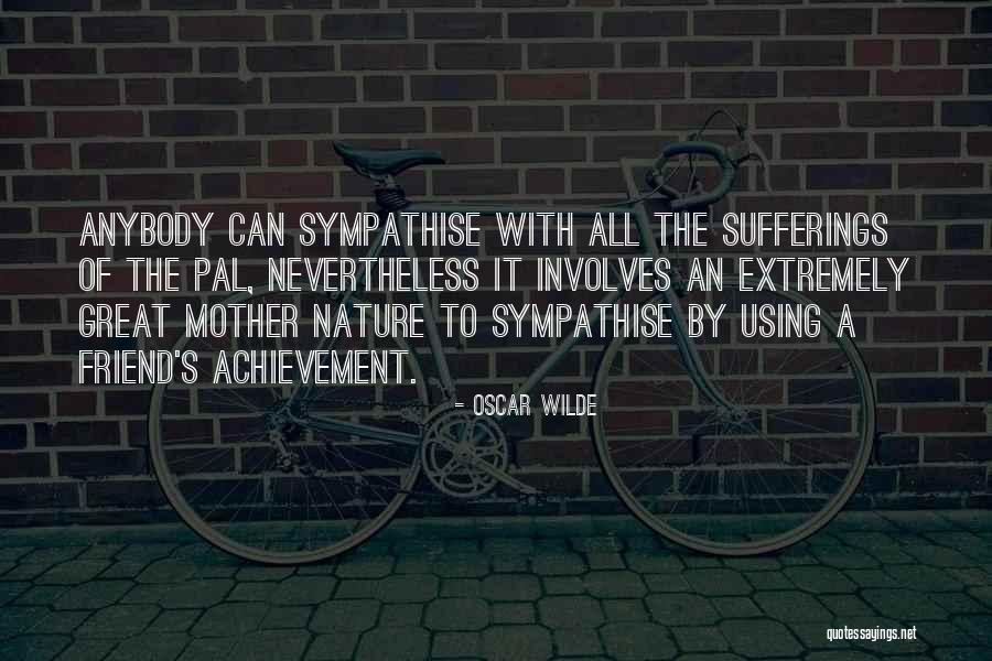 Pal Quotes By Oscar Wilde