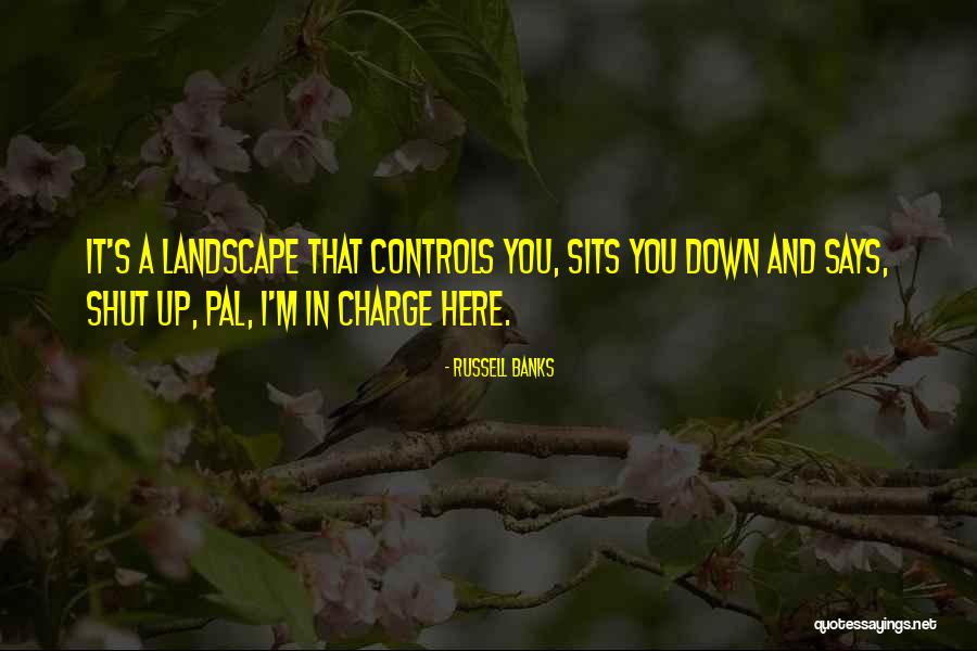 Pal Quotes By Russell Banks Pal Quotes By Russell Banks