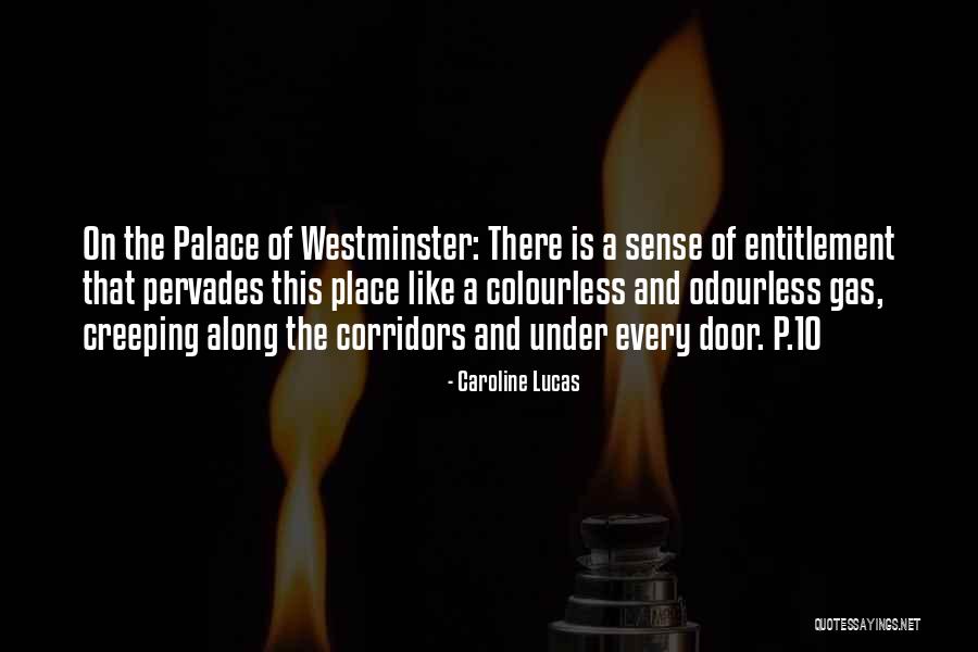 Palace Of Westminster Quotes By Caroline Lucas