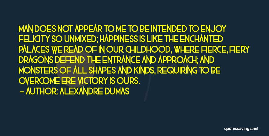 Palaces Quotes By Alexandre Dumas