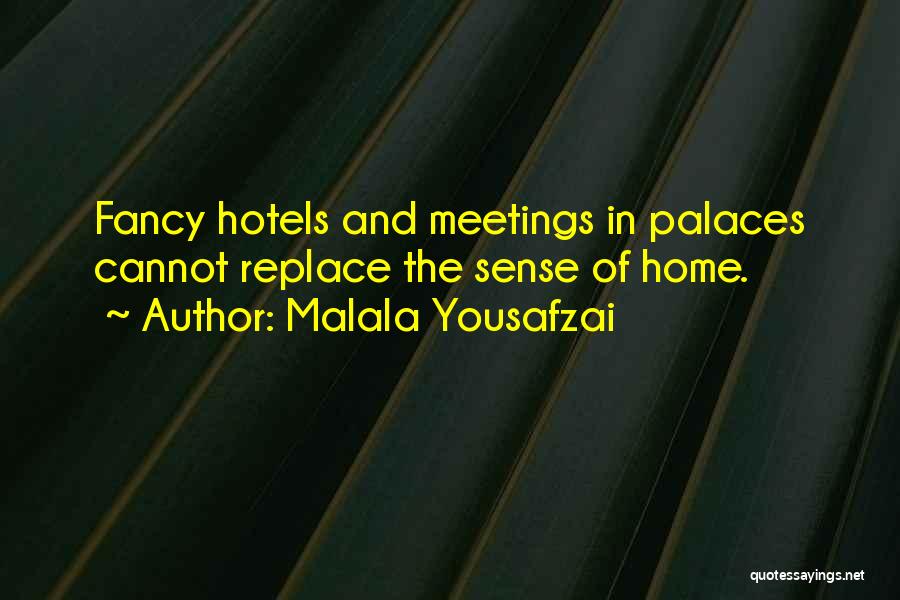 Palaces Quotes By Malala Yousafzai